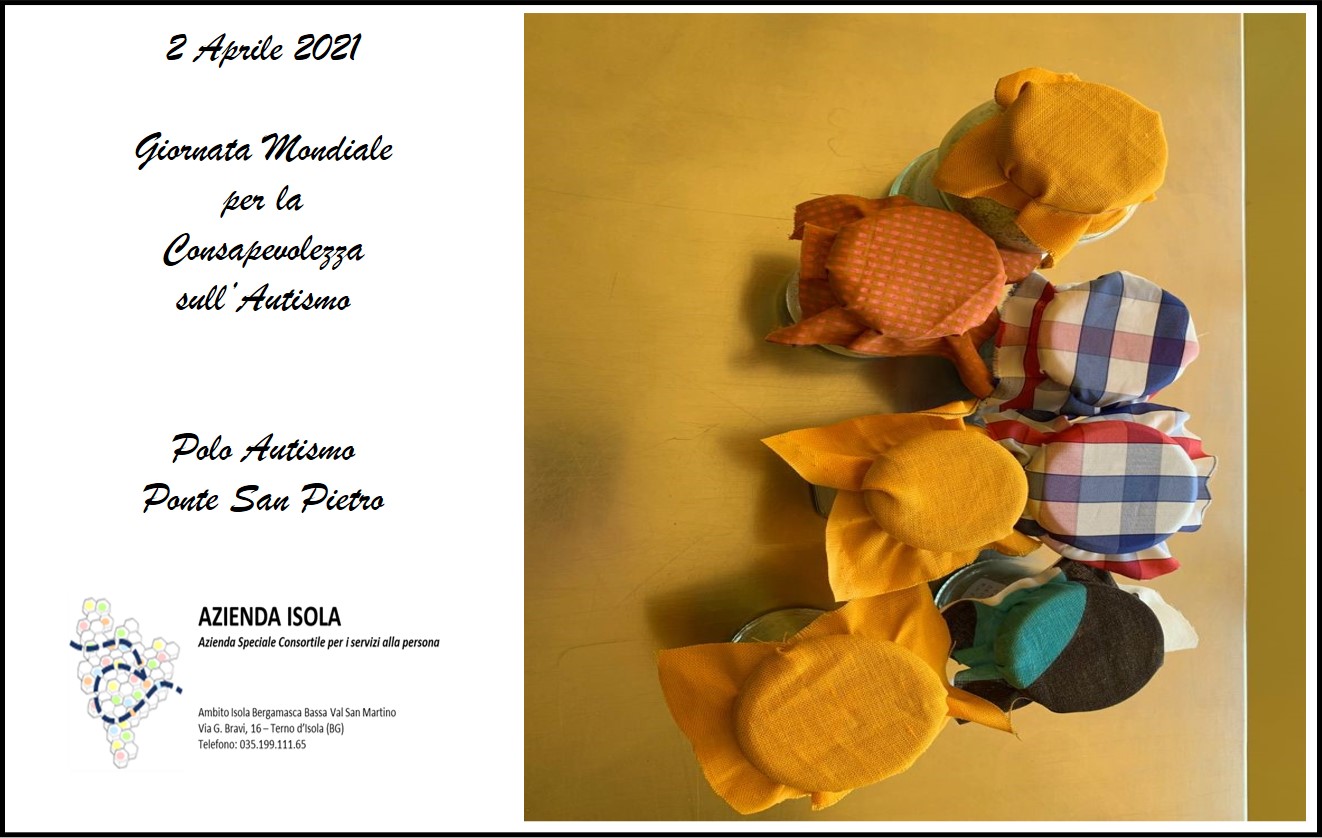 2 APRILE 2021 - GIORNATA MONDIALE PER LA CONSAPEVOLEZZA SULL’AUTISMO
